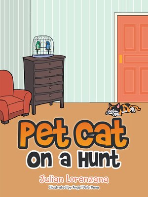 cover image of Pet Cat on a Hunt